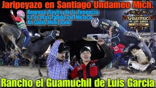 Jaripeyazo espectáculo puro con Rancho el Guamuchil en Santiago Undameo Mich.! Jinetazos y torazos