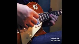 GO FURTHER / TAK MATSUMOTO Guitar Solo Cover #bz #takmatsumoto