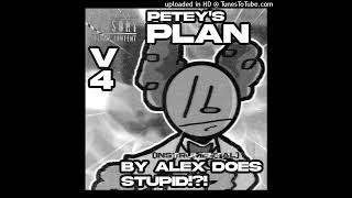 Petey's Plan V4 (INSTRUMENTAL) {OFFICAL RELEASE}