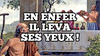 En Enfer il leva Ses Yeux | Message Biblique