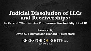 Judicial Dissolution of LLCs and Receiverships