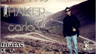 BOSQUE EN LLAMAS OFICIAL VERSIONE STUDIO D13MC VOZ SUCIA 2012 DREAMS MAKER CARLOS