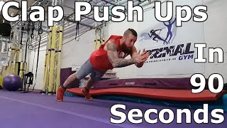 How to Clap Push Up in 90 Seconds