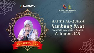 🔴Peserta Hafiz Qur'an 225 Surah ali imron Ayat 148  | MTQ Kota Bogor 2022