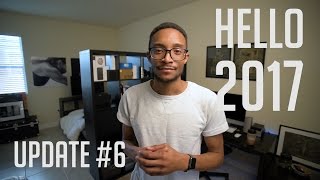 Update #6 - Hello 2017