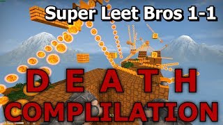 Super Leet Bros 1-1: Death Compilation