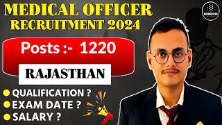 RAJASTHAN MO RECURITMENT EXAM 2024 FOR 1220 POSTS | ELIGIBILITY | REGISTRATION | CUTOFF | SALARY |