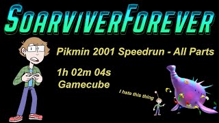 Pikmin 2001 Speedrun - All Parts --- 1h 02m 04s --- Gamecube