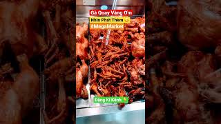 Gà Quay Vàng Ơm Giòn Rụm - Nhìn Phát Thèm - Saigon Street Food