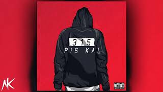 315 - Pis Kal | AK Exclusive Audio