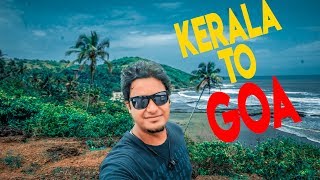 kerala to goa what a wonderful journey | hotels in alleppey | places to visit in goa in 2 days