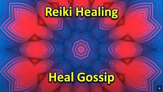 Reiki Healing | Heal Gossip