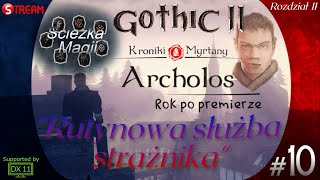 NAŻYWO🔴Kroniki Myrtany - ARCHOLOS #10 - Nocny patrol STRAŻY 🌙