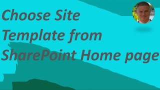 Choose a site template during creation of Site in SharePoint Home page