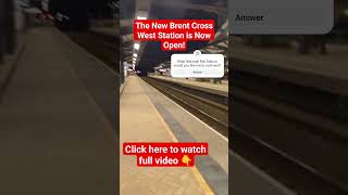 The New Brent Cross West Station is Now Open! #train #travel #class #tfl #railwayfacilities