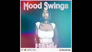 FTB Mar - Mood Swings