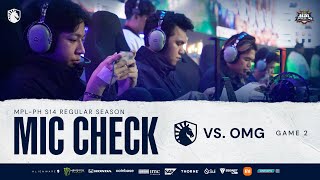 TLPH vs OMG G2 Mic Check