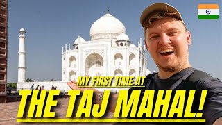 My First Time At The TAJ MAHAL! | INDIA 🇮🇳