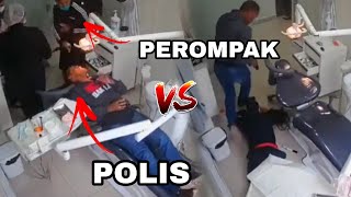 Per0mpak tak tahu pesakit di klinik pergigian seorang anggota polis