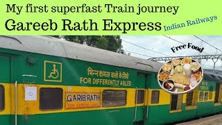 My first Garib Rath Express journey | India's premium affordable train | superfast express