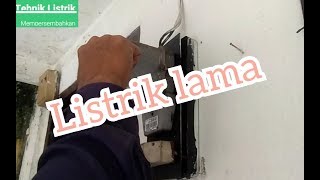 Cara Membuka menganti Meteran Listrik Lama