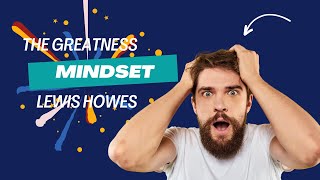 10 Powerful Lessons to Unlock Your Greatness #GreatnessMindset #PersonalGrowth  #LewisHowes