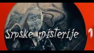 Srpske misterije - Ukleta mesta - Prva TV