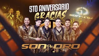 SON DE ORO   5to Aniversario