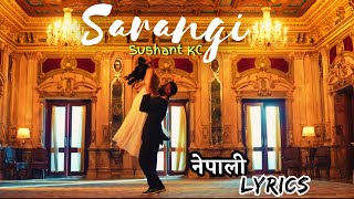 @Sushant KC - Sarangi, LYRICS video || #sarangi #sushantkc #music  #viral