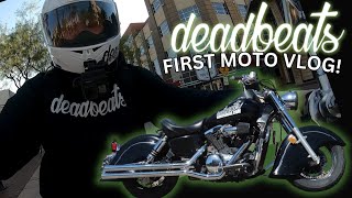 DEADBEAT MOTO VLOG !! 1ST ONE