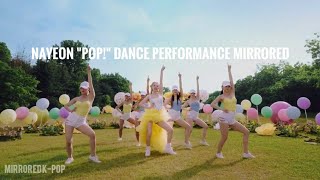 NAYEON "POP!" Dance Performance Mirrored (4K)