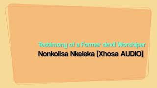 NONKOLISO - witchcraft testimony