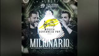 Milhonario - Guilherme & Benuto