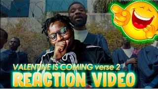 Valentine is coming Verse 2  REACTION VIDEO