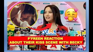 {#freenbeckisrea} P'FREEN REACTION ABOUT THEIR KISS SCENE WITH BECKY/ SPOIL ABOUT THE SHOW