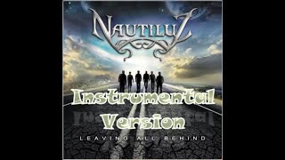 Leaving all Behind - Nautiluz (Instrumental Version)