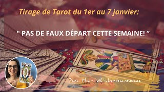 La Guidance du Tarot du 1er au 7 janvier  🙏💖