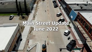 Main Street Update June 2022