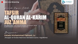 Tafsir Surat Al Buruj. Bag 1 || Ustadz Muhammad Fathoni, Lc