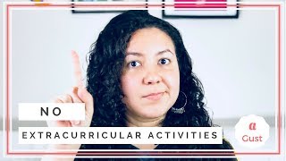 When to say no to Extracurricular Activities