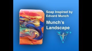 Soap inspired by Edvard Munch: Munch's Landscape