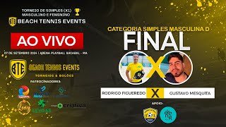 FINAL SIMPLES MASCULINA D - RODRIGO FIGUEREDO X GUSTAVO MESQUITA