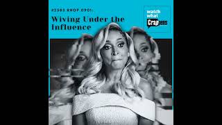 #2583 RHOP 0901: Wiving Under the Influence