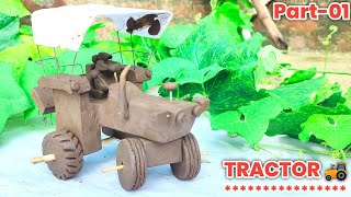 Tractor 01 | DIY miniature tractor | Mitti ka tractor | How to make tractor with clay