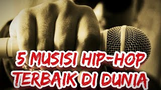 Inilah⁉️ 5 RAPPER TERBAIK DI DUNIA