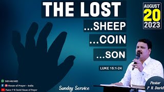 THE LOST - SHEEP, COIN & SON || SUNDAY SERVICE || PASTOR P.R DAVID & SIS. SYLVIA DAVID || 16.08.2023