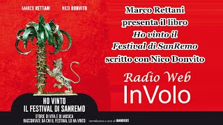 Marco Rettani presenta il libro "Ho vinto il Festival di Sanremo" - Libriamoci InVolo