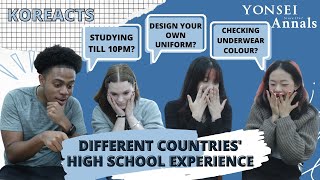 Yonsei University Students React to Different Countries’ High School Experiences