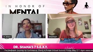 Dr Shana SEXY Mental Health Habits Day 3