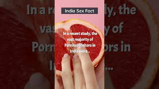 India Sex Fact #facts #shorts #relationship  #sexuality #intimacy #attraction #female #india